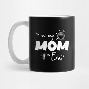 In My Mom Era Mug